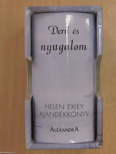 Helen Exley - Derű és nyugalom (minikönyv)