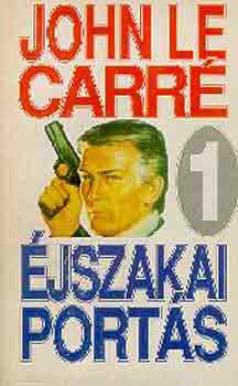 John le Carr - jszakai ports I-II.