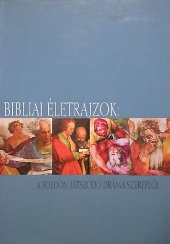 Wilma McClarty - Bibliai letrajzok: a fldn jtszd drma szerepli