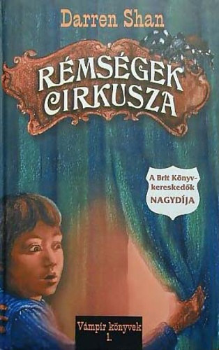 Darren Shan - R�ms�gek cirkusza