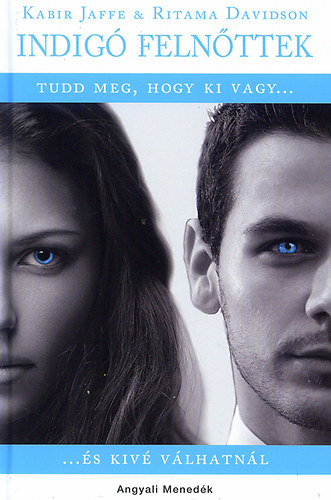 Ritama Davidson; Kabir Jaffe - Indig� feln�ttek