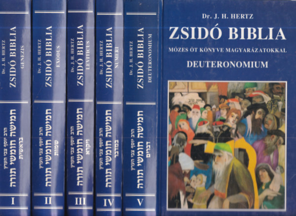 Dr. Dr. Hevesi Simon  Joseph Herman Hertz (szerk.), Dr. Guttmann Mih�ly (szerk), Dr. Balassa J�zsef (szerk.), Dr. L�winger S�muel (szerk.), Dr. Guttmann Henrik (szerk.) - Zsid� Biblia - M�zes �t k�nyve �s a Haft�r�k I-V. - Eredeti sz�veg, magyar ford�t�s �s komment�r