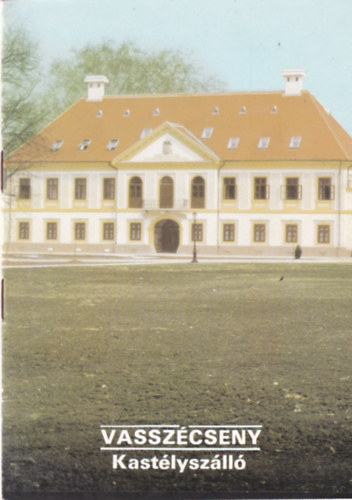 Dercsnyi Balzs  (szerk.) - Vasszcseny - Kastlyszll