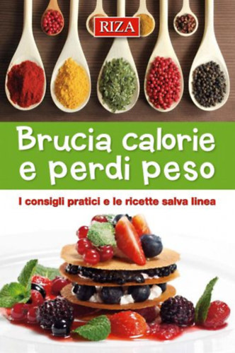 Brucia calorie e perdi peso