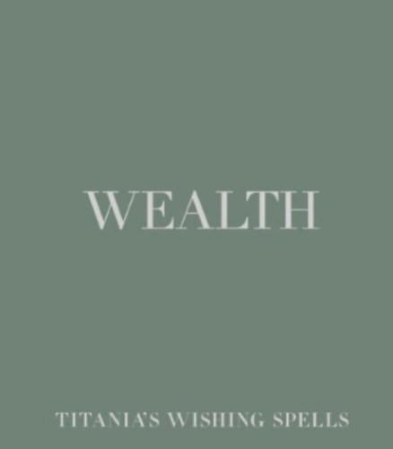 Titania Hardie - Wealth
