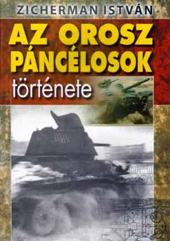 Az orosz páncélosok története