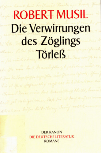 Robert Musil - Die Verwirrungen des Z�glings T�rle�