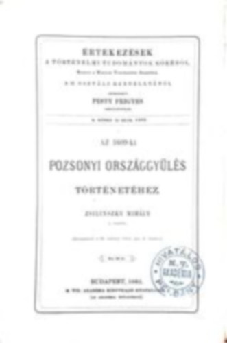 Zsilinszky Mihly - Az 160-ki Pozsoniy Orszggyls trtnethez