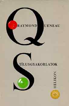 Raymond Queneau - St�lusgyakorlatok