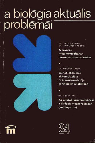 Dr. Csaba Gyrgy  (szerk.) - A biolgia aktulis problmi 24