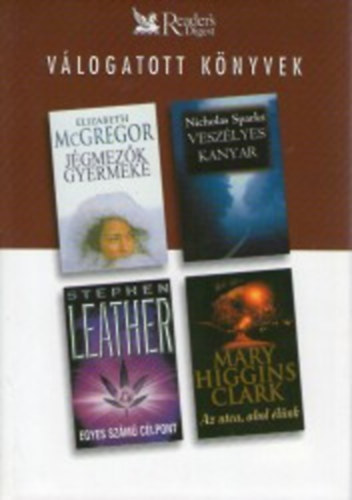 McGregor; Leather; Sparks; Brenda Clark - Egyes számú célpont - Veszélyes kanyar - Jégmezők gyermeke - Az utca ahol élünk