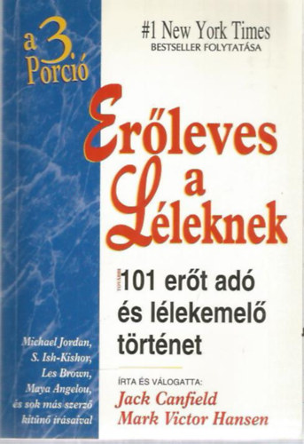 Mark Victor Hansen Jack Canfield - Er�leves a l�leknek 3.