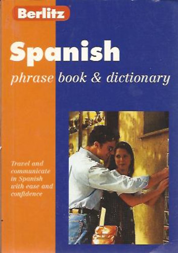 Berlitz - Spanish Phrase Book & Dictionary