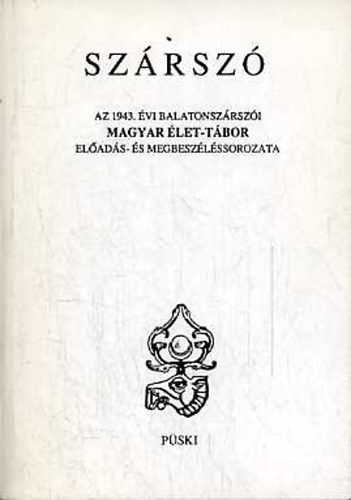 Szrsz (Az 1943.vi balatonszrszi Magyar let-Tbor elads- s...