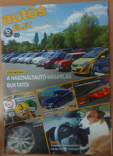Auts let 2016. prilis-mjus 47. vfolyam 4-5. szm (Magyar Autklub lapja)