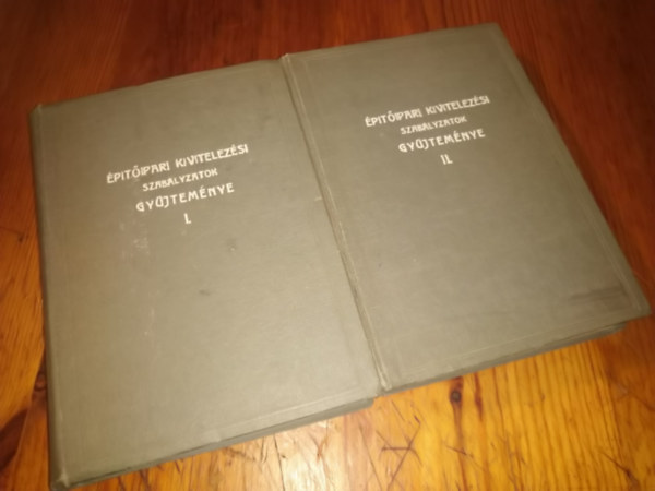 T�bb szerz� - �p�t�ipari kivitelez�si szab�lyzatok gy�jtem�nye I.-II.