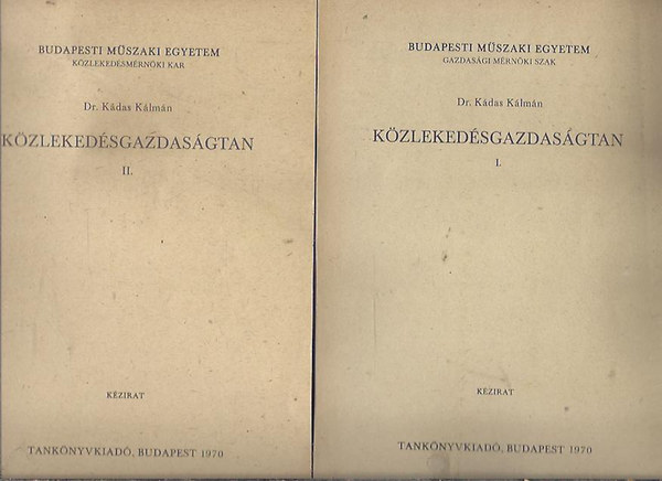 Dr. K�das K�lm�n - K�zleked�sgazdas�gtan I-II.