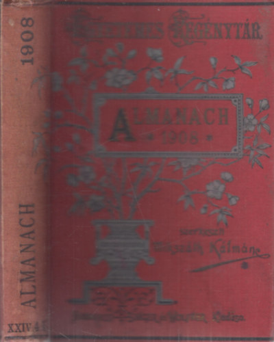 Mikszth Klmn  (szerk.) - Almanach az 1908. szkvre (Egyetemes regnytr)