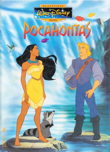 Walt Disney - Pocahontas (Klasszikus Walt Disney mes�k 19.)