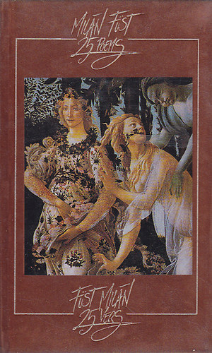 angolra ford�totta: T�tfalusi Istv�n - F�st Mil�n 25 vers - Mil�n F�st 25 poems