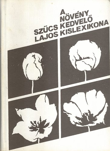 Szcs Lajos - A nvny kedvel kislexikona