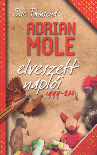 Sue Townsend - Adrian Mole elveszett naplói 1999-2001