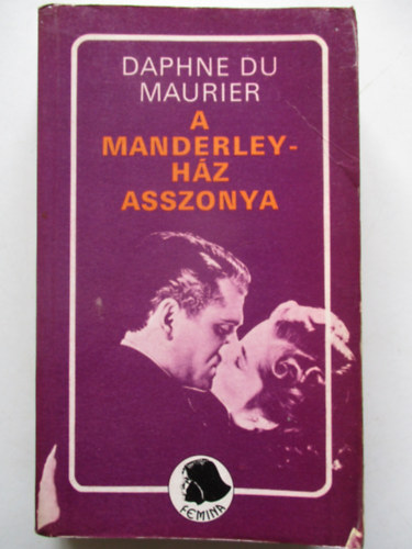 Daphne Du Maurier - A Manderley-hz asszonya