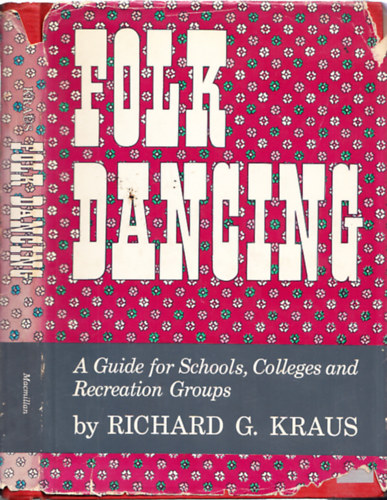 Richard G. Kraus - Folk Dancing
