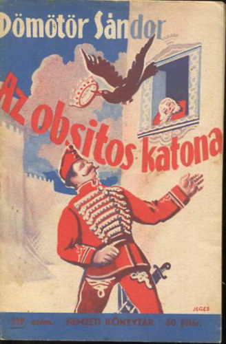 Dmtr Sndor - Az obsitos katona (nemzeti knyvtr)