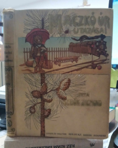 Sebk Zsigmond - Maczk r utazsai