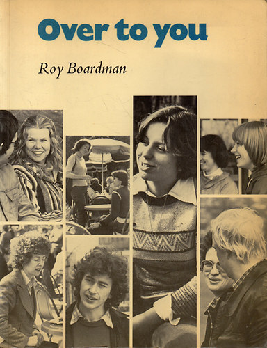 Over to you - Oral/aural skills for advanced students of English