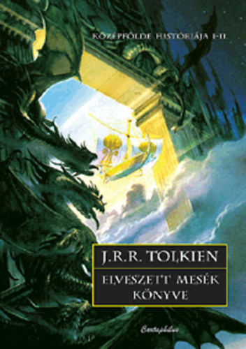 J. R. R. Tolkien - Elveszett mes�k k�nyve I-II.