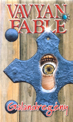 Vavyan Fable - Galandreg�ny - puha k�t�s