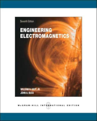 Jr. John A. Buck William H. Hayt - Engineering Electromagnetics