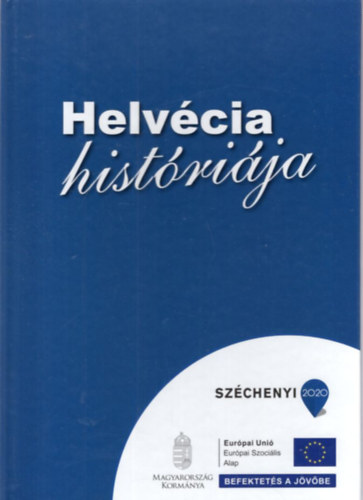 Hajagos Csaba - Helvécia históriája