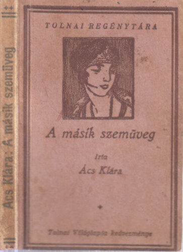 �cs Kl�ra - A m�sik szem�veg (Tolnai reg�nyt�ra)