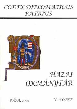 Ipolyi A., Nagy I., Vghely D. (szerkesztk) - Hazai Okmnytr V. ktet