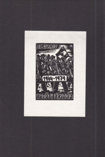 Ex Libris - Pet�fi Brig�d 1944-1979 (eredeti nyomat)