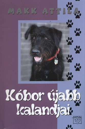 Makk Attila - K�bor �jabb kalandjai 2.