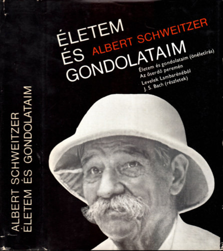 Albert Schweitzer - letem s gondolataim