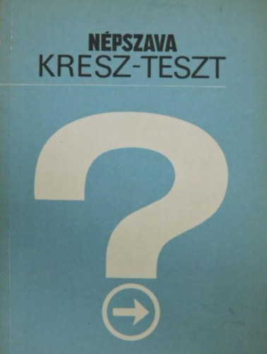 Dr. Troszt Lszl Mller Rbert - Npszava kresz-teszt