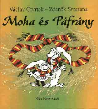 Smetana, Zdenek Vaclav Ctvrtek - Moha és Páfrány