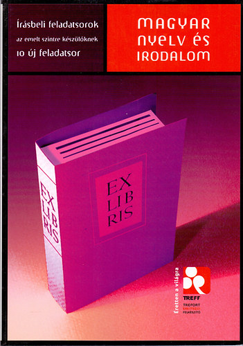 F�bi�n L�szl�-Osztroluczky Sarolta - Magyar nyelv �s irodalom - �r�sbeli feladatsorok az emelt szintre k�sz�l�knek - 10 �j feladatsor