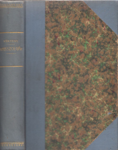 Vértesy Gyula - Rabszolgák (Elbeszélések)