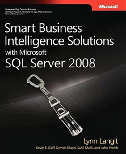 Lynn Langit - Smart Business Intelligence Solutions with Microsoft SQL Server 2008