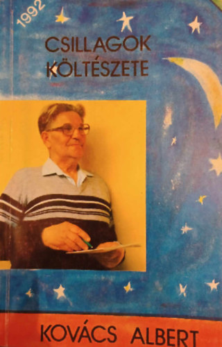 Kovács Albert - Csillagok költészete 1992
