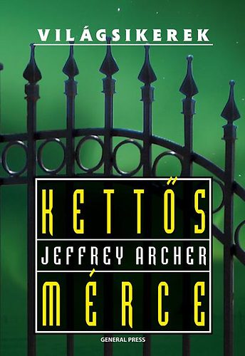 Jeffrey Archer - Kett�s m�rce