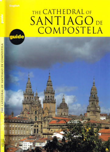 Jess Precedo Lafuente - The Cathedral of Santiago de Compostela