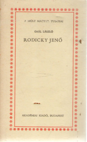 Gaál László - Rodicky Jenő