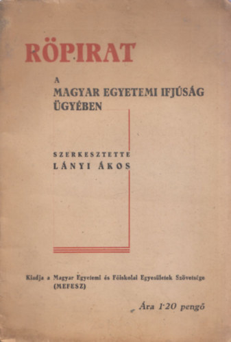 L�nyi �kos - R�pirat a magyar egyetemi ifj�s�g �gy�ben